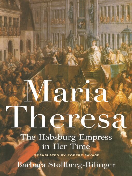 Title details for Maria Theresa by Barbara Stollberg-Rilinger - Available
